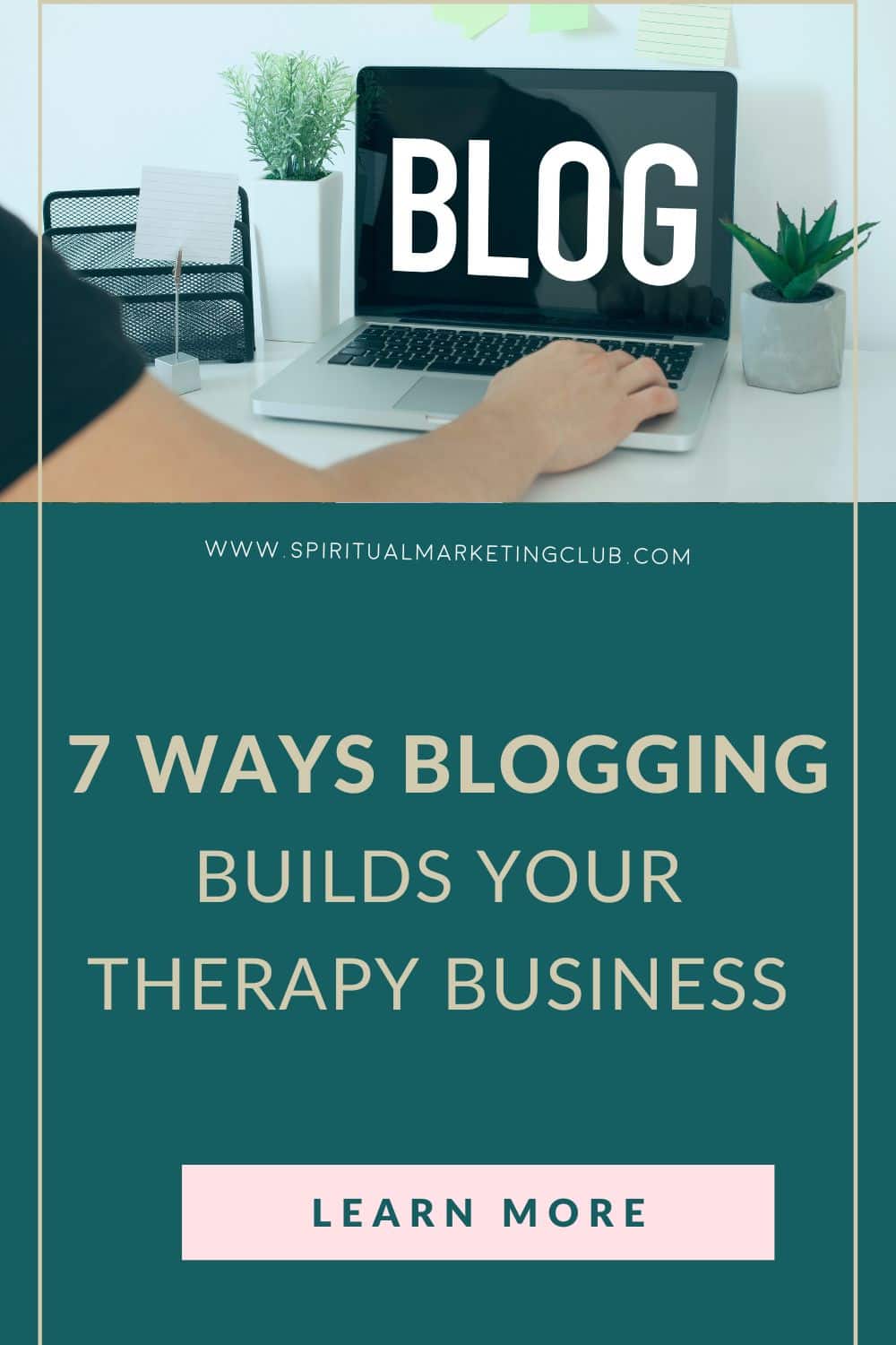 Blogging For Therapists, Healers and Coaches who want to reach a wider audience