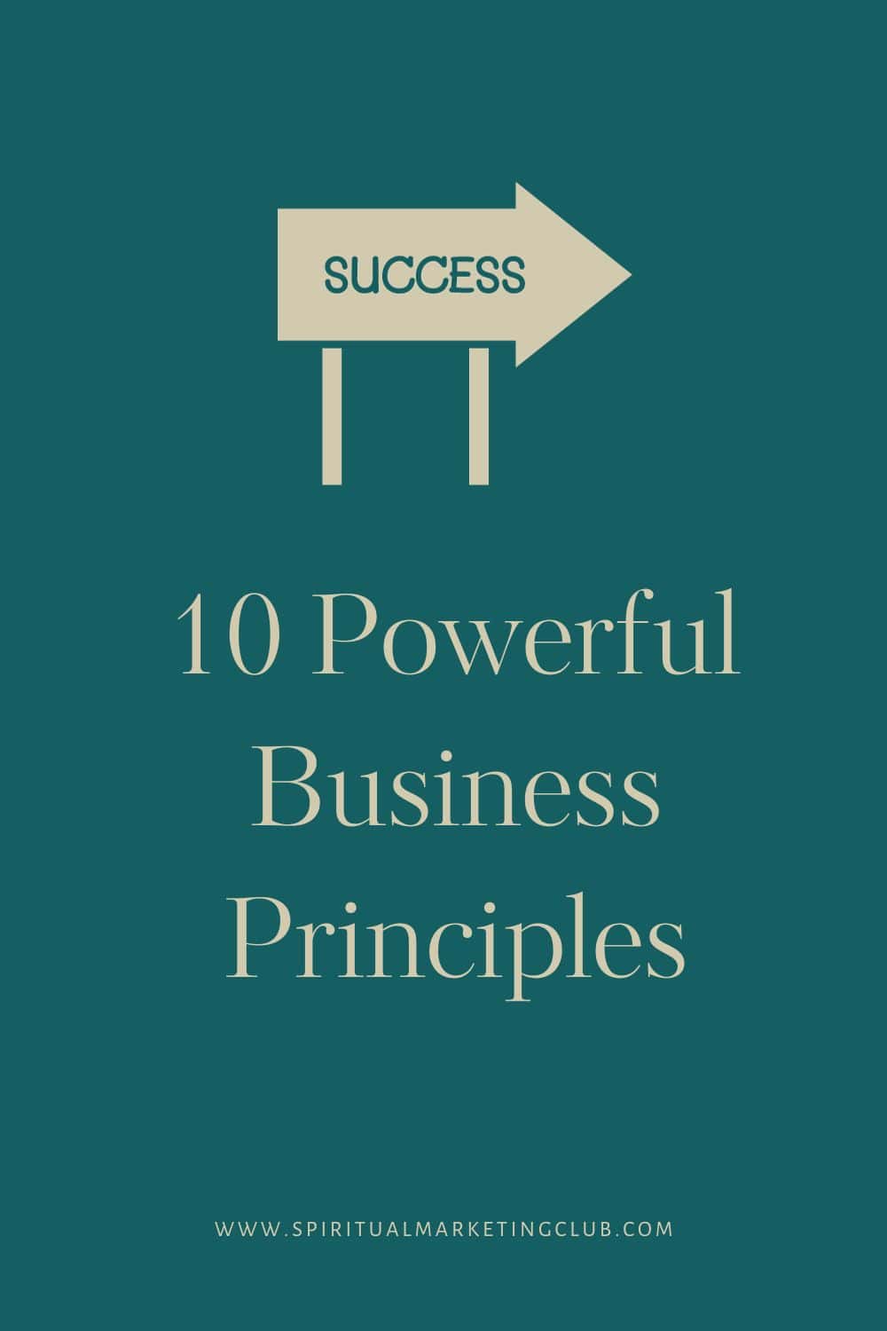 Spiritual Business Principles for Spiritual Entrepreneurs