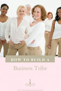 How To Build A Business Tribe