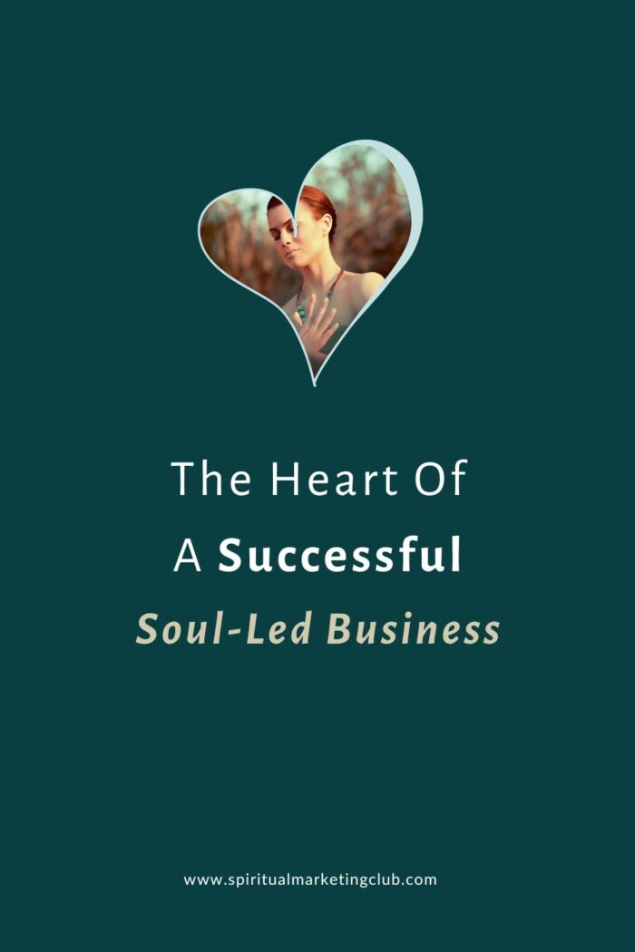 The Heart Of A Successful Spiritual Business