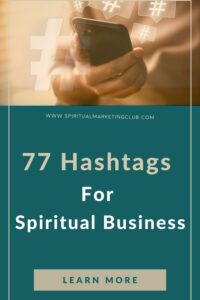 Hashtags Spiritual Business, Hashtag Spiritual Business Coach