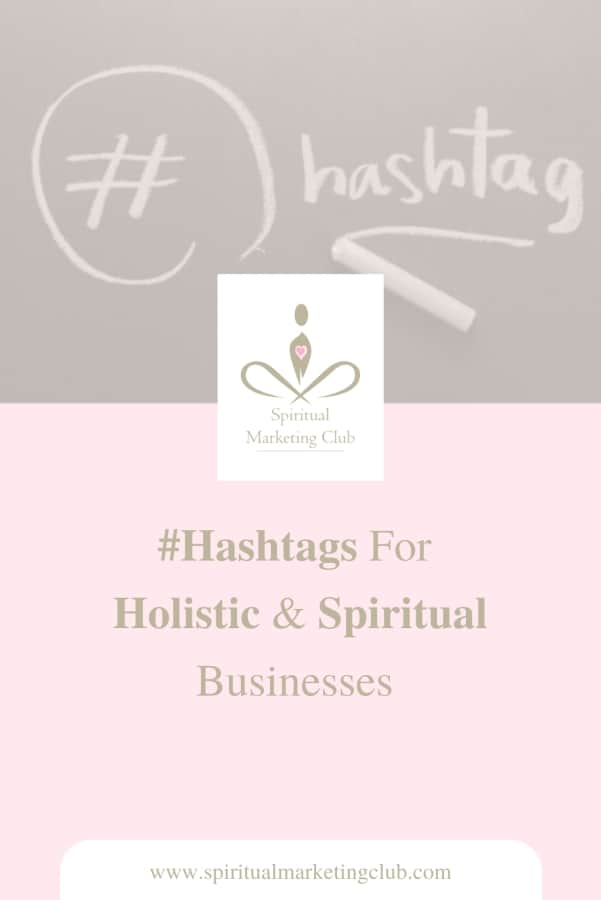 Hashtags Spiritual And Holistic Business Healers Coaches