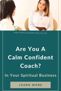 Being A Calm Confident Coach To Reach Success