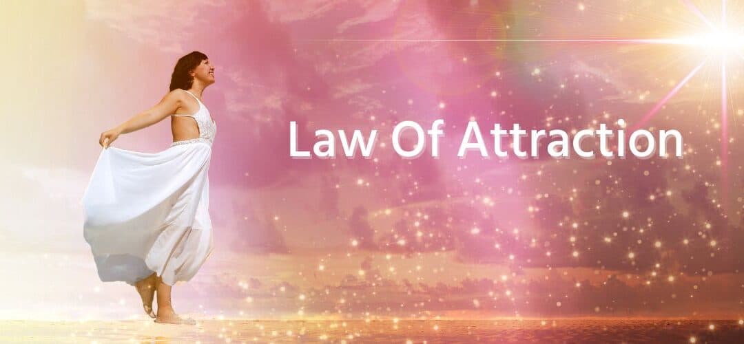 Law Of Attraction LOA
