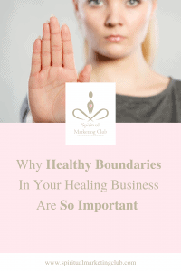 creating healthy boundaries in your healing business