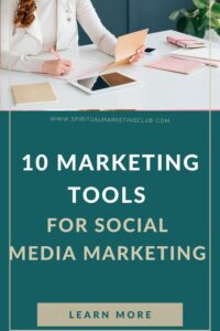 Social Media Marketing Tools For Your Spiritual Business