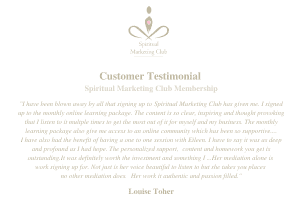 Customer Testimonial ispiritual marketing club Louise Toher