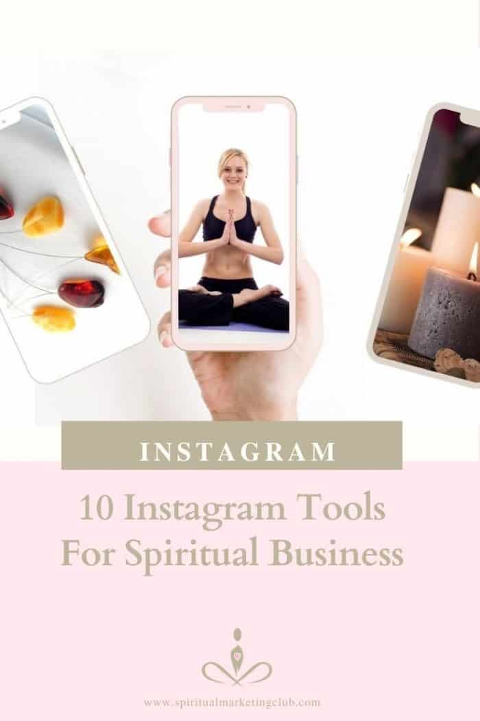 Instagram Tools for spiritual business for healers, conscious creatives 