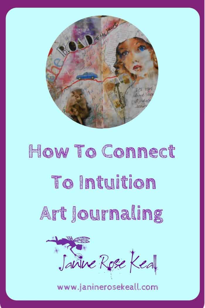 How To Connect To Intuition Art Journaling by Spirit Artist Janine Rose Keall