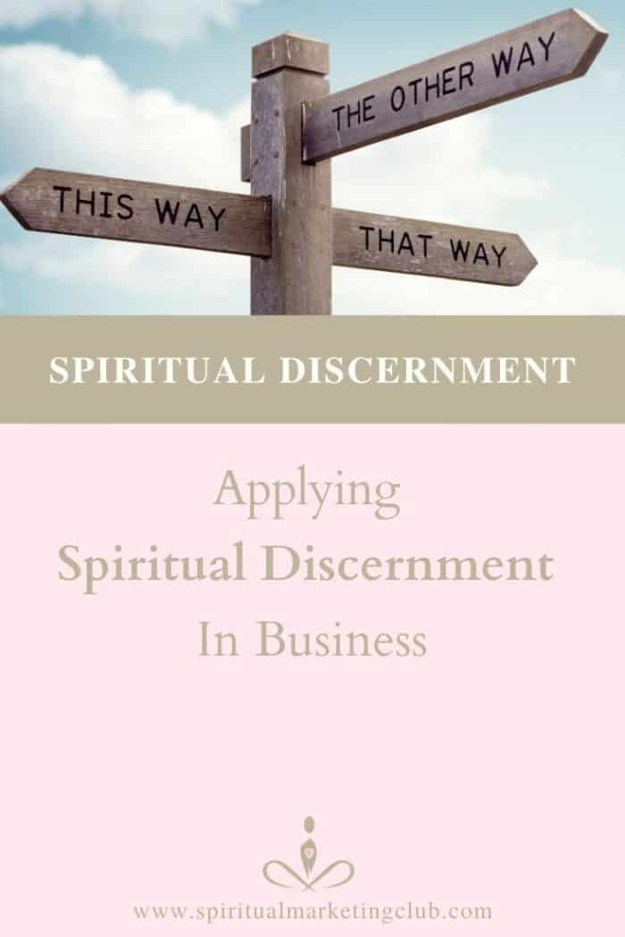 Spiritual Discernment Applying Spiritual Discernment In Your Business