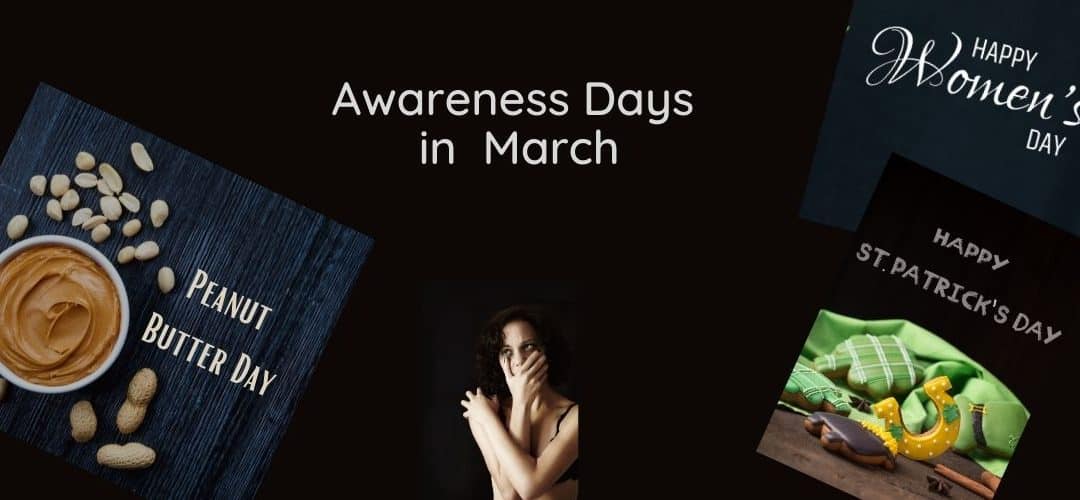International National Awareness Days In March for your Social Media Content