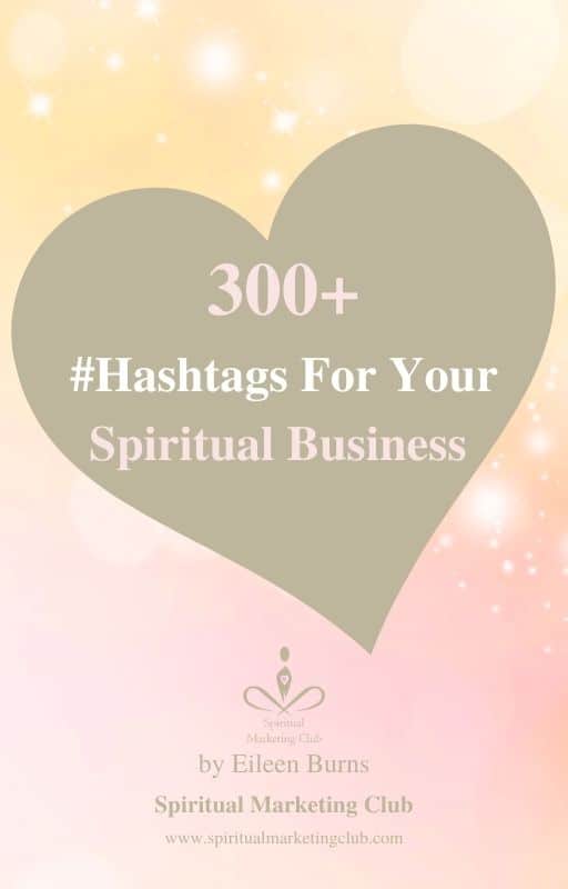 Hashtags for healers, spiritula entrepreneurs