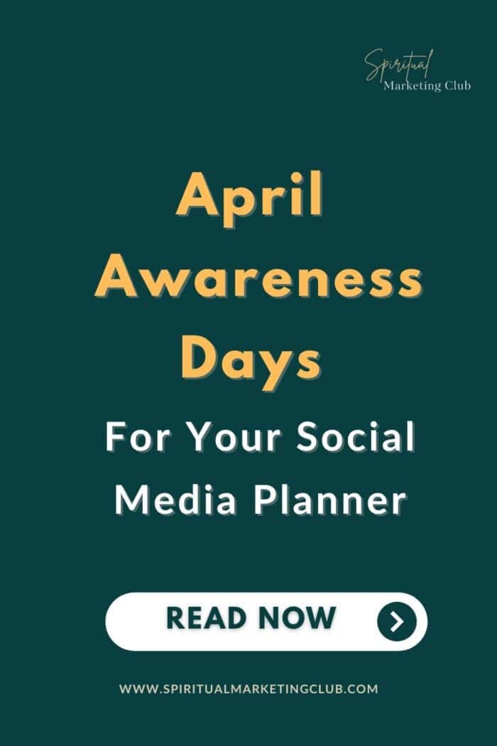 Awareness Days In April - April Awareness Days for your Social Media Planner