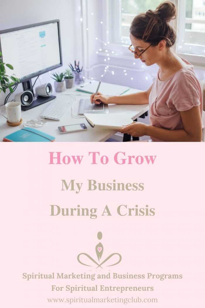 How To Grow Your Business During A Crisis