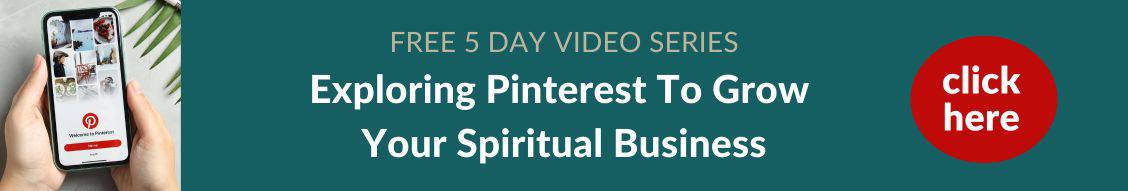 Free Pinterest Course How To Use Pinterest For Your Spiritual Business