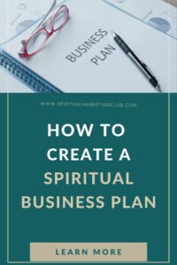 Spiritual Business Plan - How To Create A Business Plan For Your Therapy Business