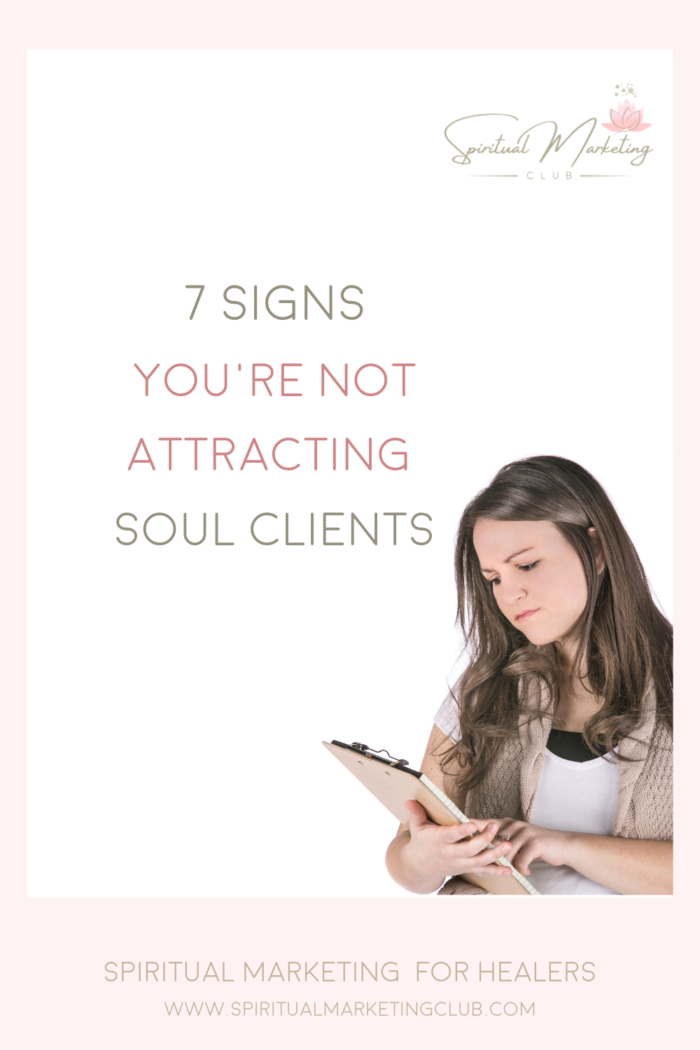 problems attracting soul clients?