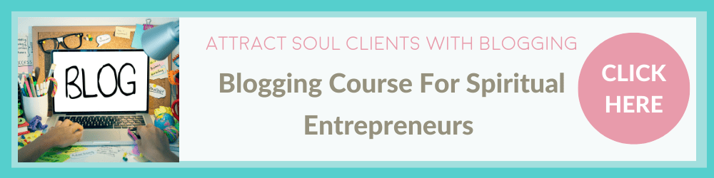 Blogging Course For Spiritual Business - Healers, Spiritual Coaches