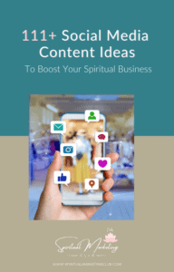 Spiritual Content Ideas to market your spiritual business on social media, facebook, instagram, twitter, linkedin, youtube, pinterest