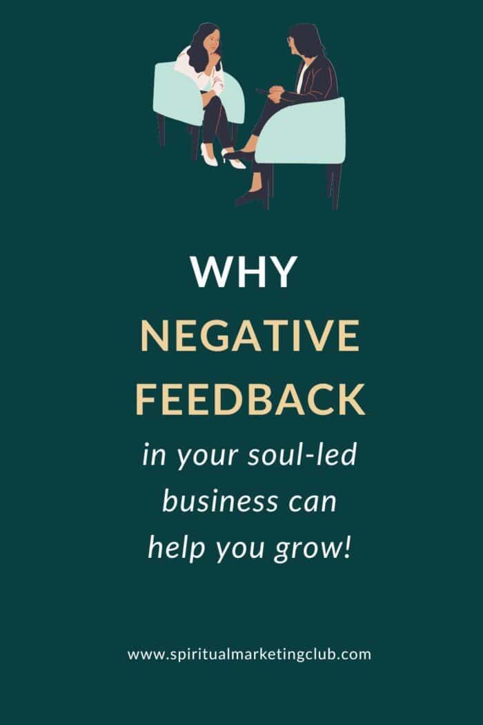 Why Negative Feedback In Your Soul-Led Business Can Help You Grow