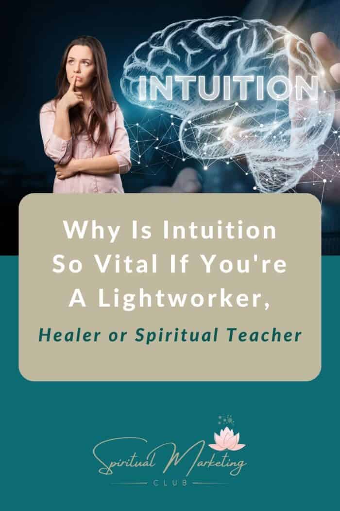 Why Intuition Is So Vital If You're A Healer