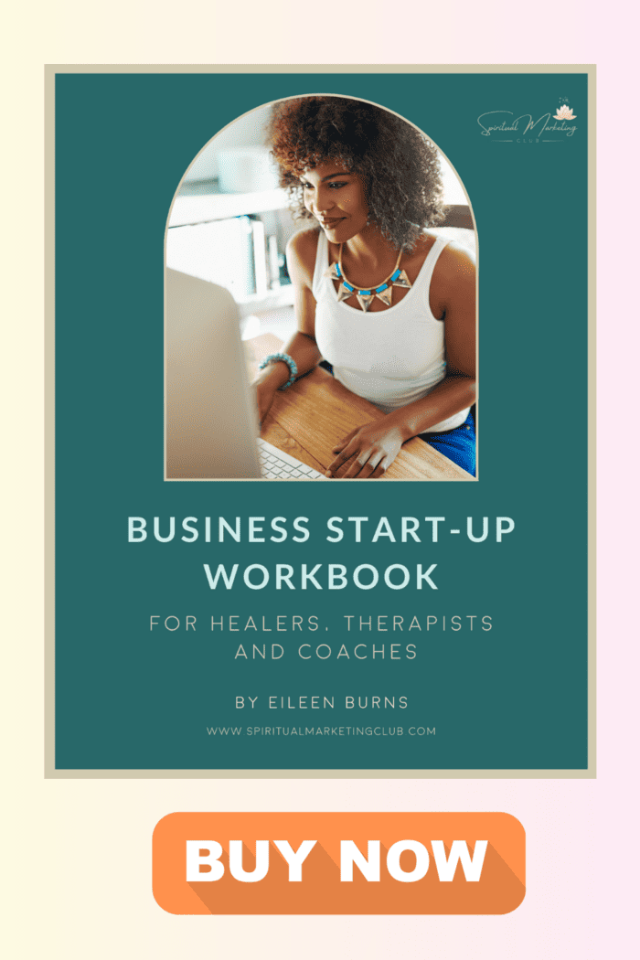 How To Start Your Spiritual Business - Business Start Up Workbook