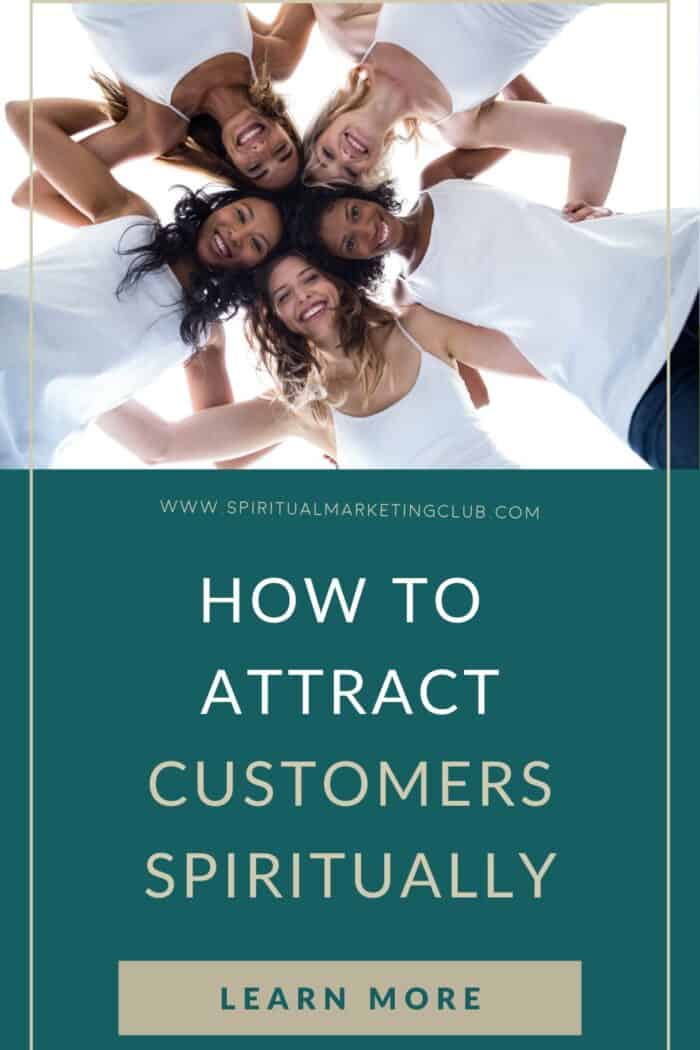 attract customers spiritually and with law of manifesting