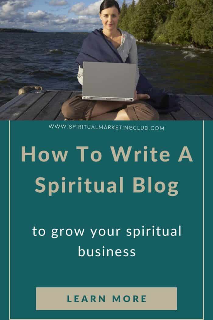 Top Tips to Writing A Successful Spiritual Blog