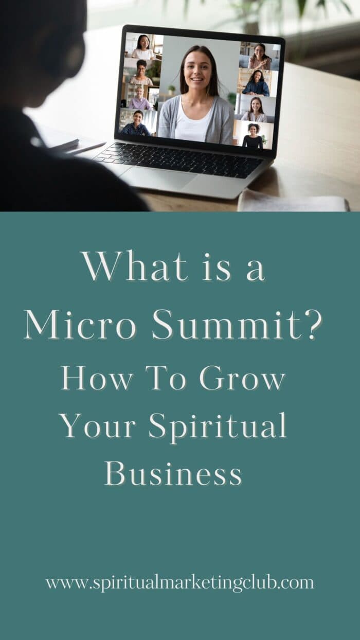 Micro Summits - What is a Micro Summit, how can it help grow your spiritual business