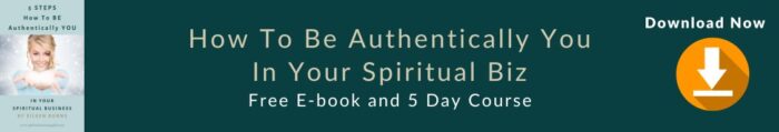 How To Be Authentic In A Soul-Aligned Business
