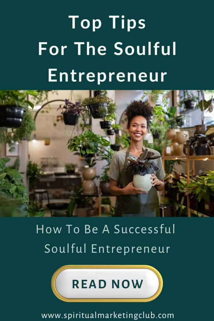 Top Tips for Soulful Entrepreneurs