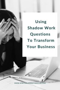 The Power Of Shadow Work Questions To Transform Your Business Growth